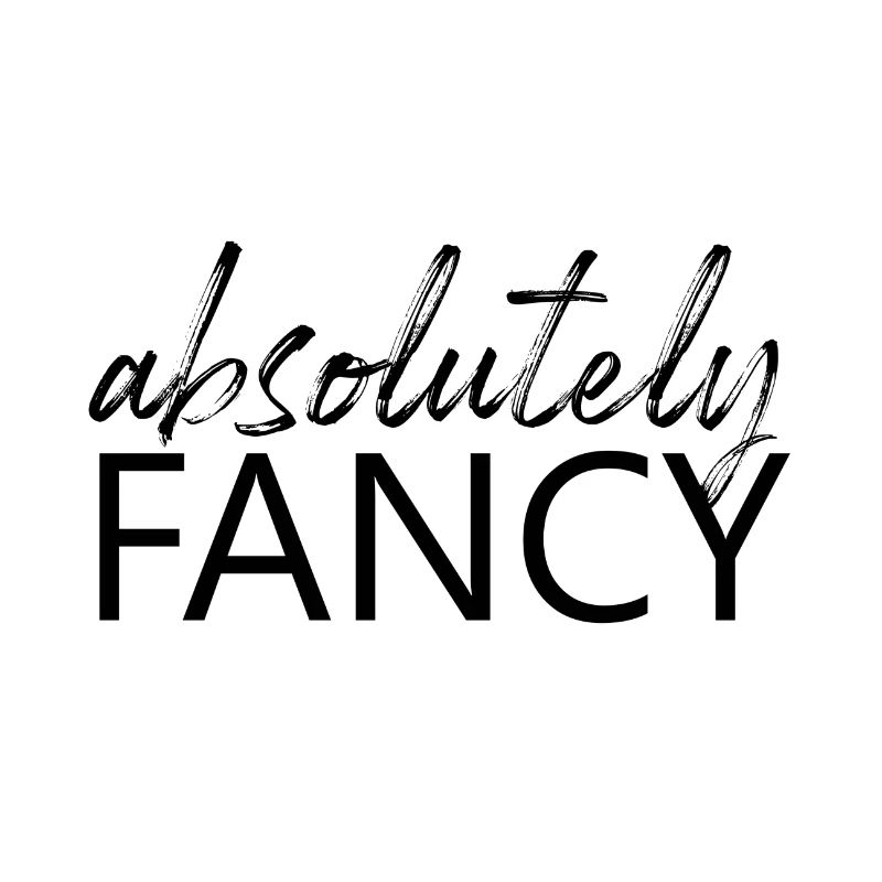 absolutely fancy