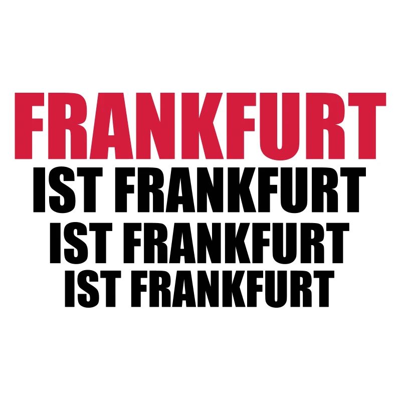 FRANKFURT ist Frankfurt