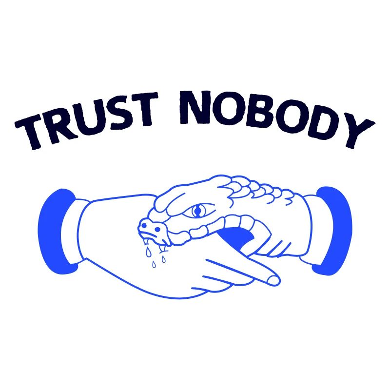 trust nobody