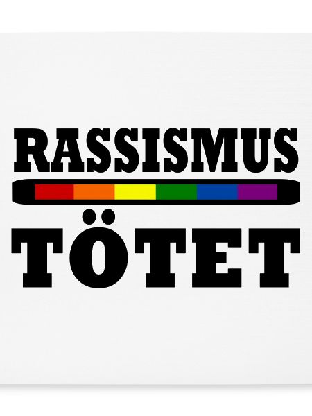 Rassismus Tötet
