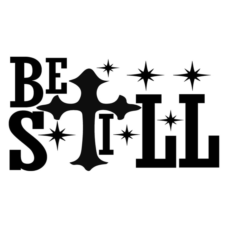 Be Still