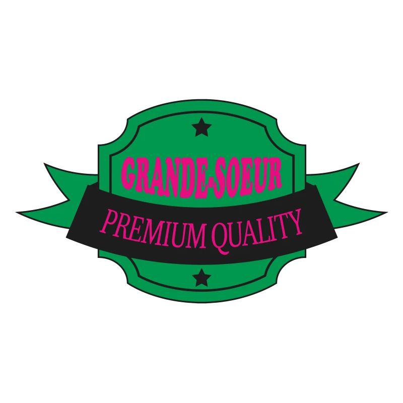 GROSSE SCHWESTER PREMIUM-QUALITÄT