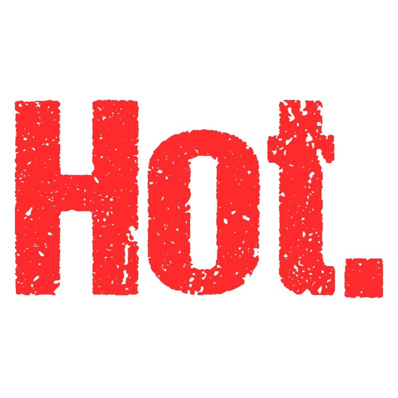 Hot.
