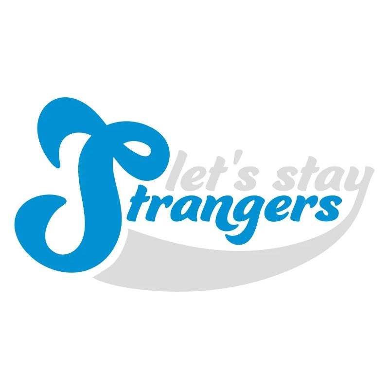 Citation Restons Strangers