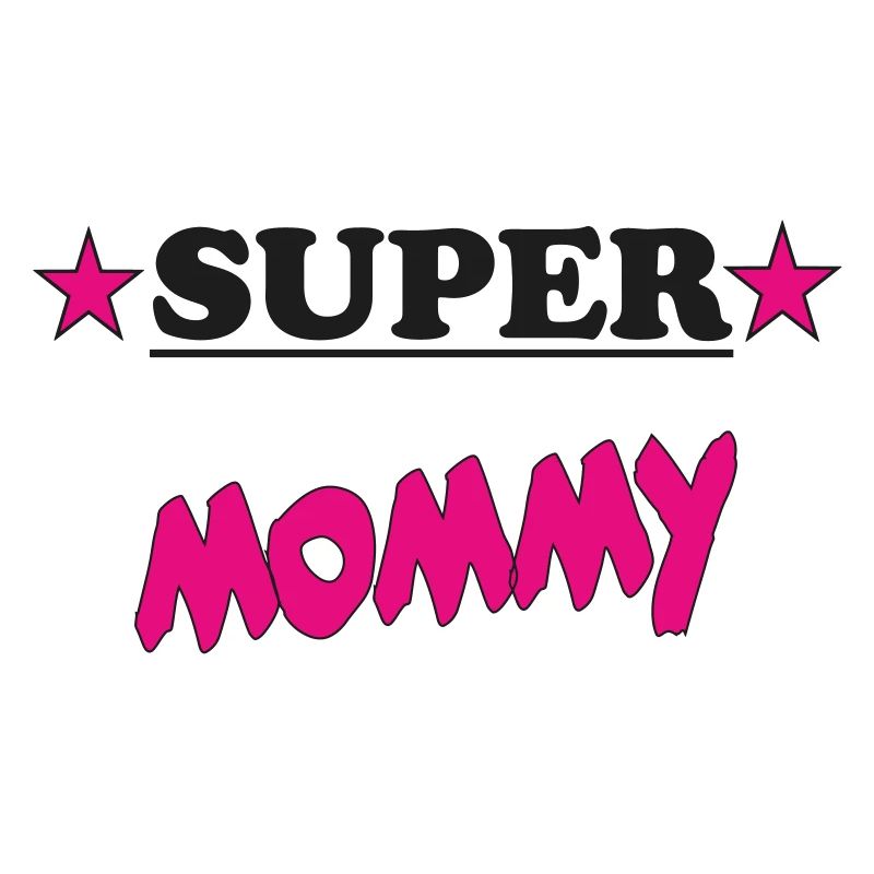 SUPER MAMA