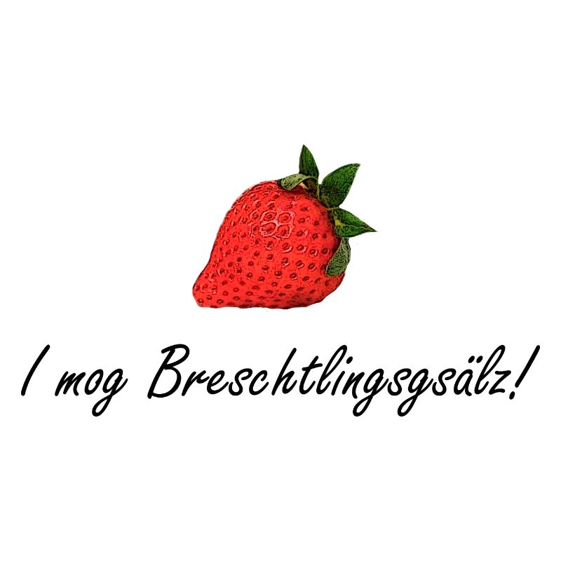 I mog Breschtlingsgsälz