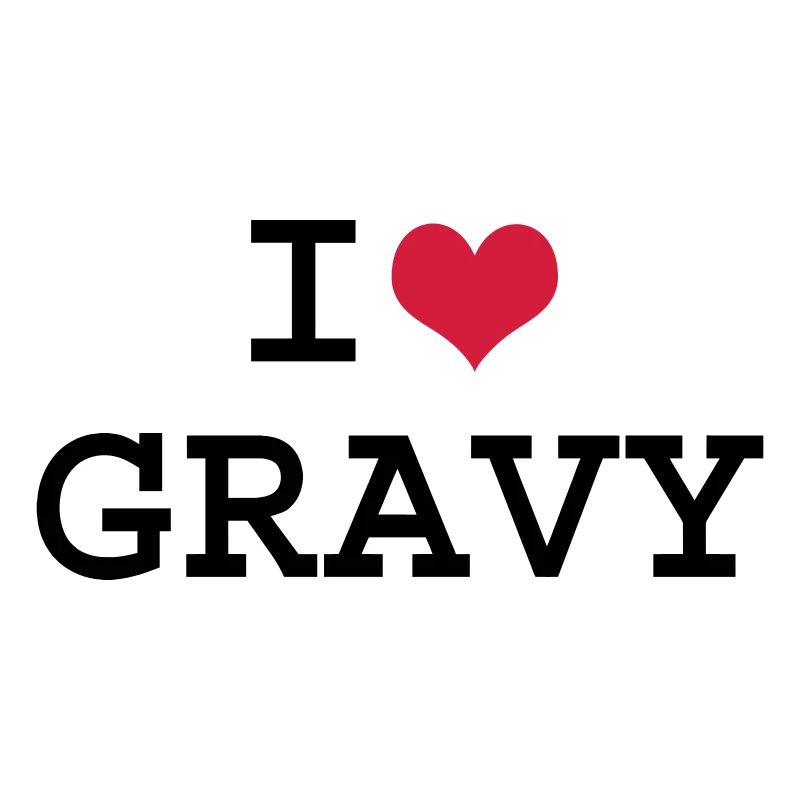 Ich liebe Gravy