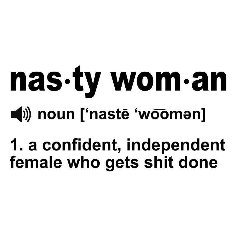 Nasty Woman