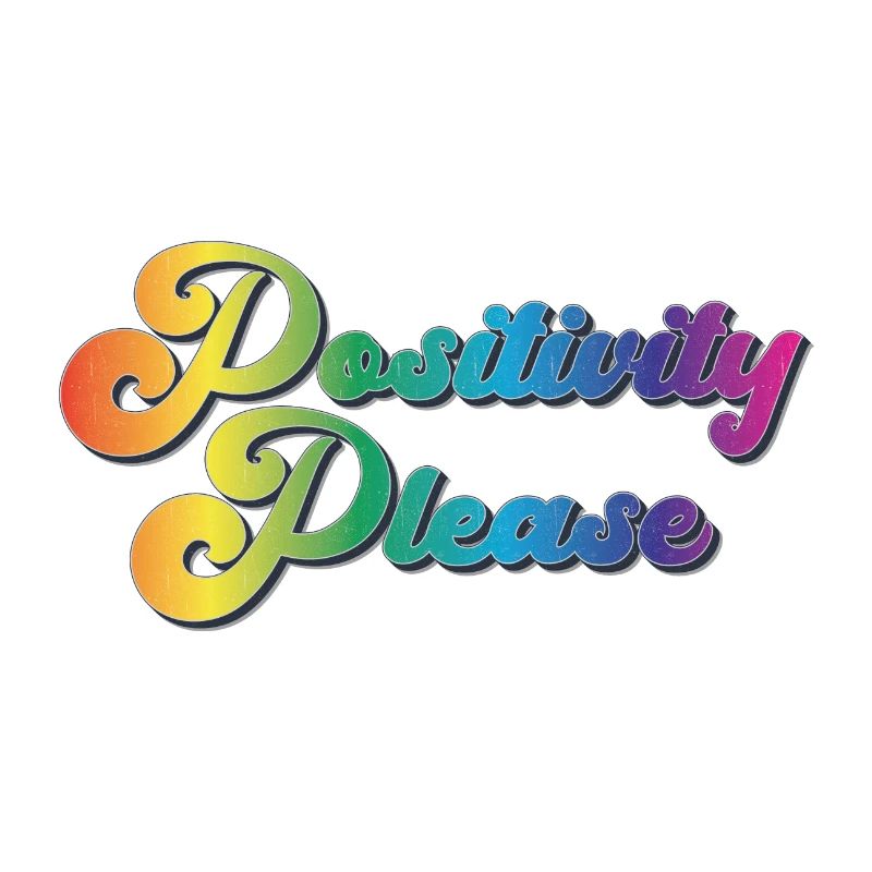 Positivity Please