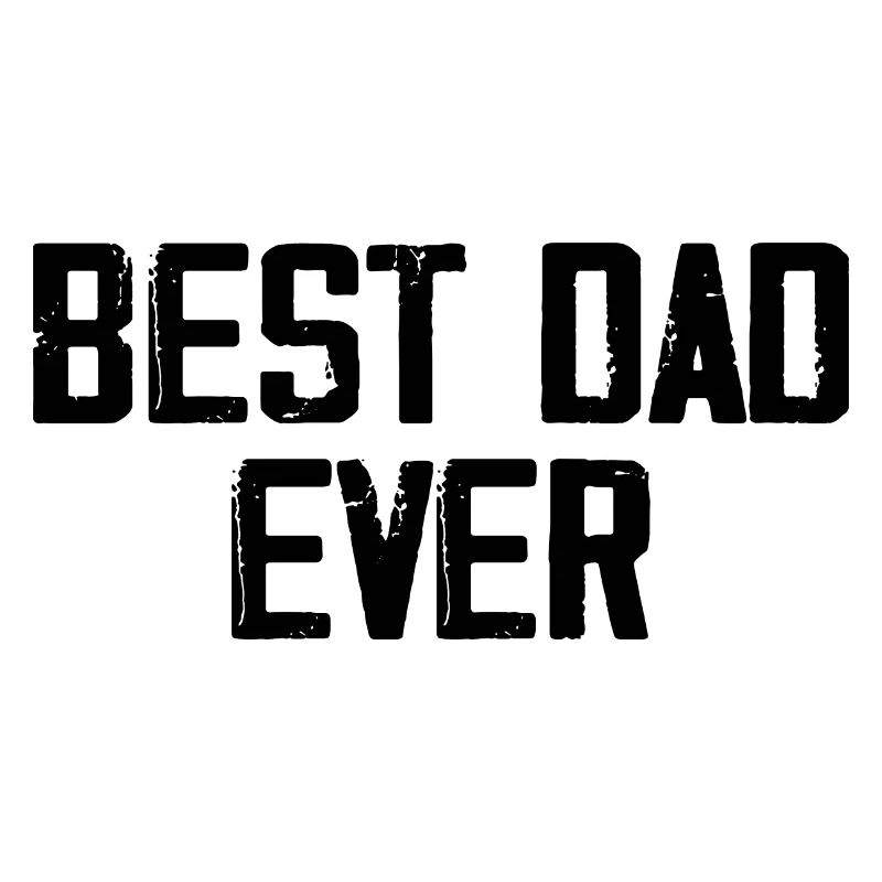 Best Dad Ever