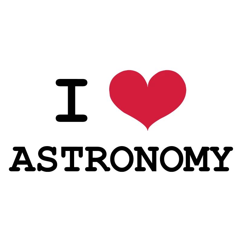 I Love Astronomy