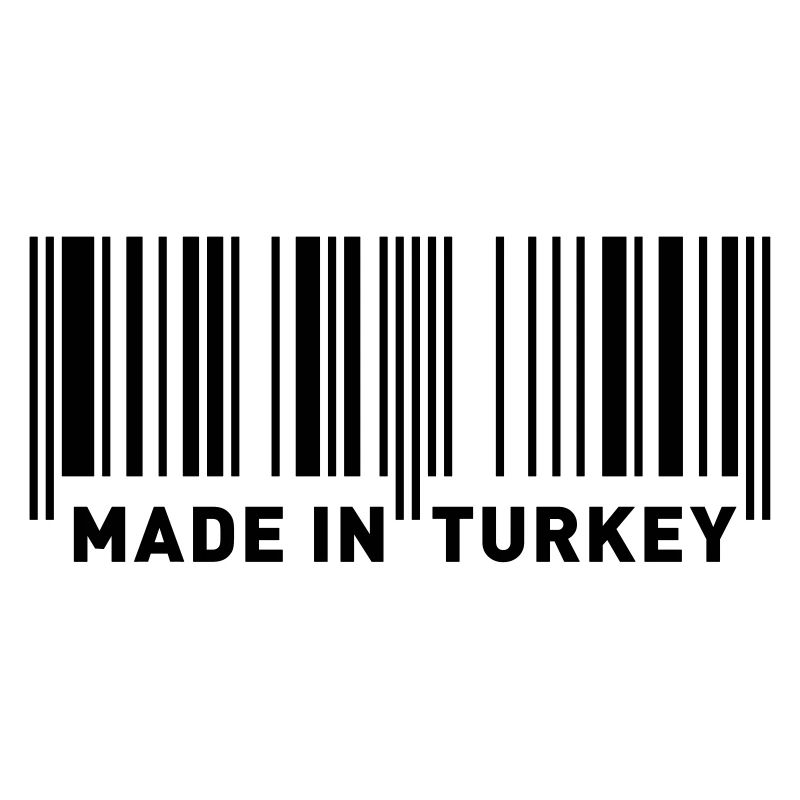 MADE IN TURKEY