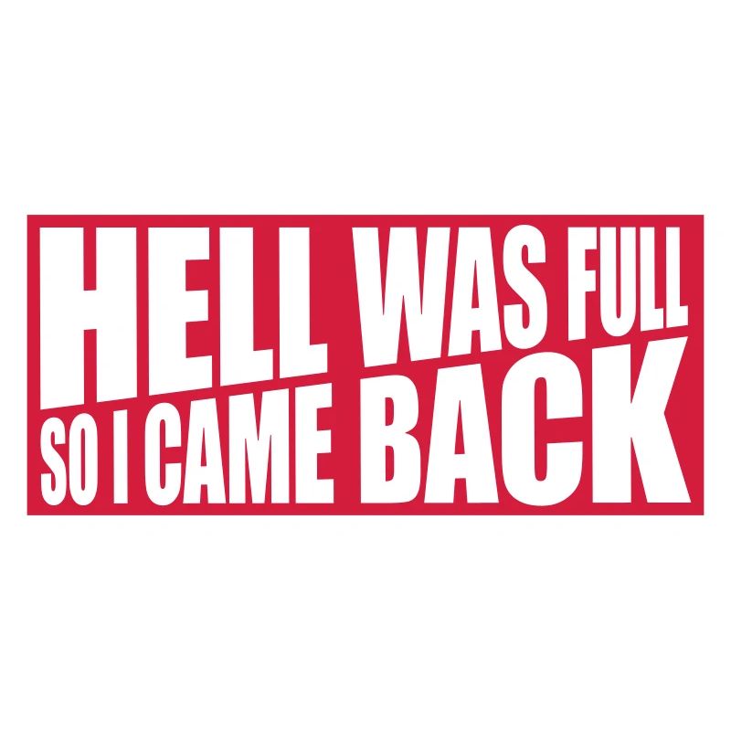 hell was full Zitat