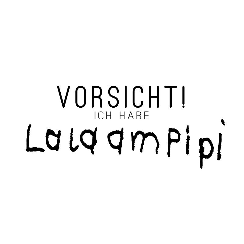 Vorsicht! Lala!