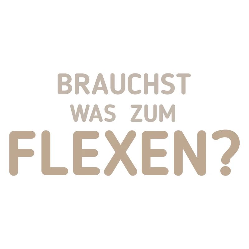 Flexen - Lustiger Spruch