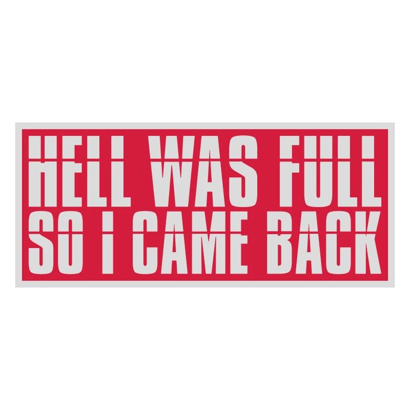 hell was full Quote