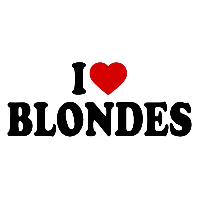 I love blondes