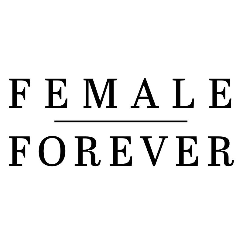Female Forever
