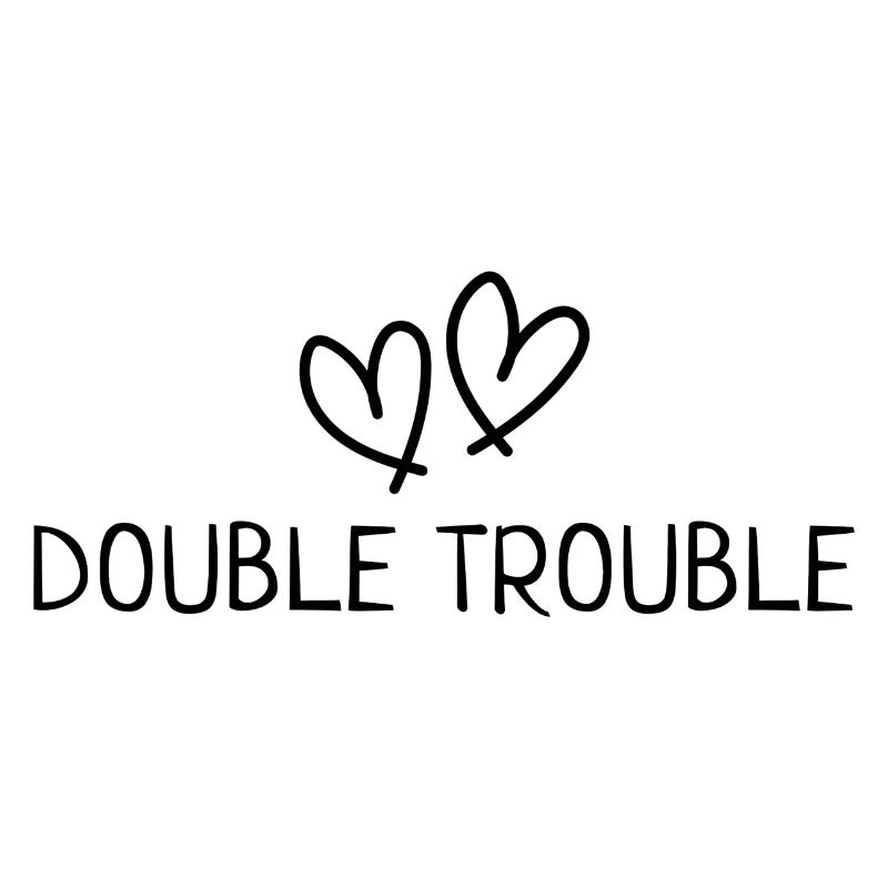 Double Trouble - Twins