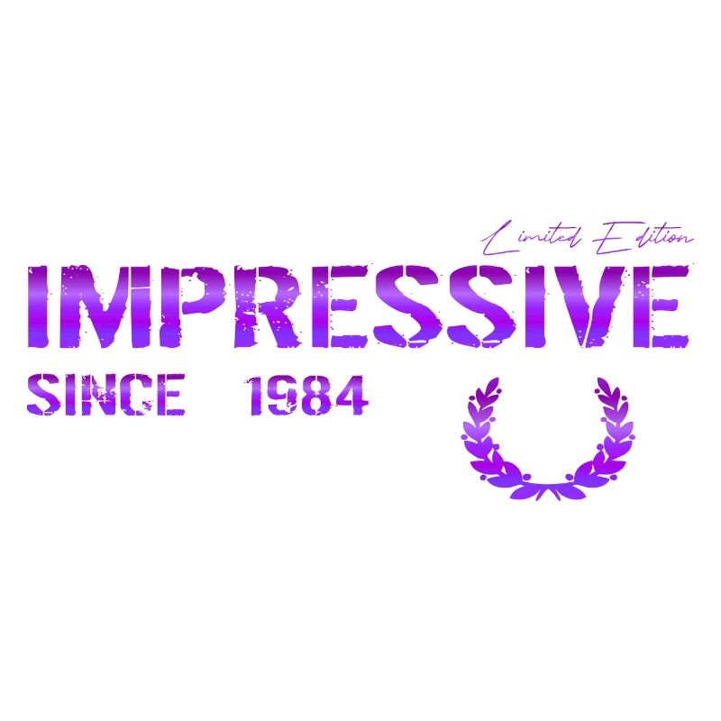 Impressive since 1984