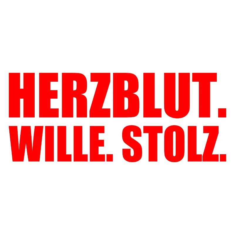 Herzblut wille stolz