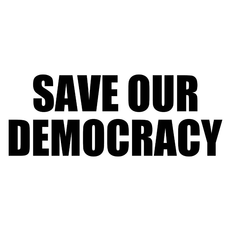 Save our democracy