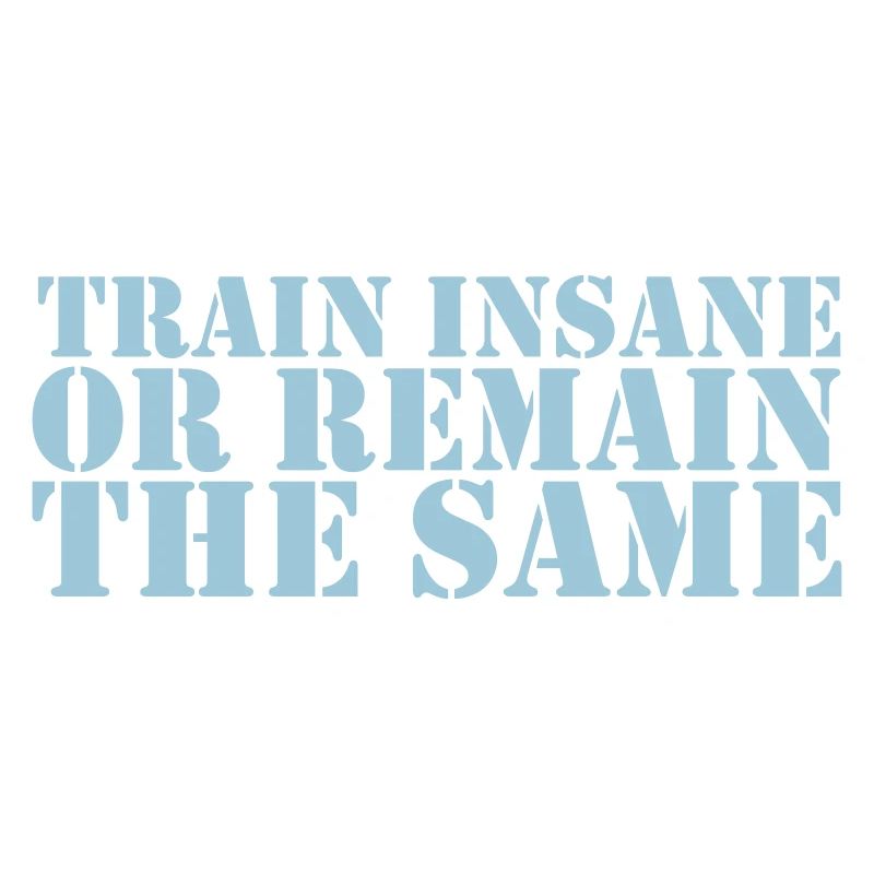 train insane