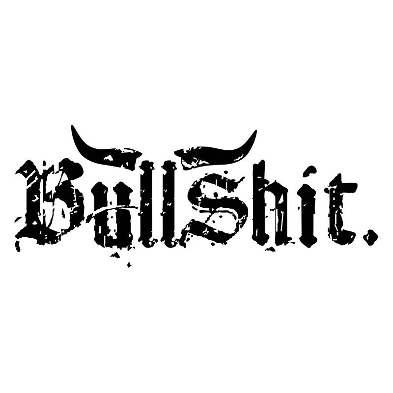 Bullshit