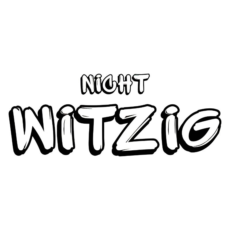 Nicht witzig