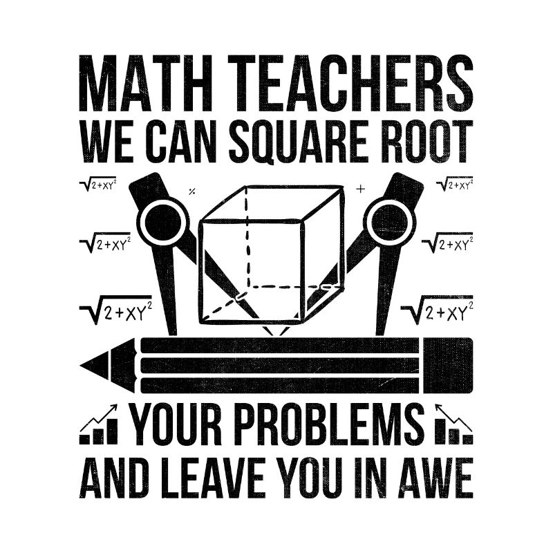 Math Teacher School Teacher Funny Maths Teachers S