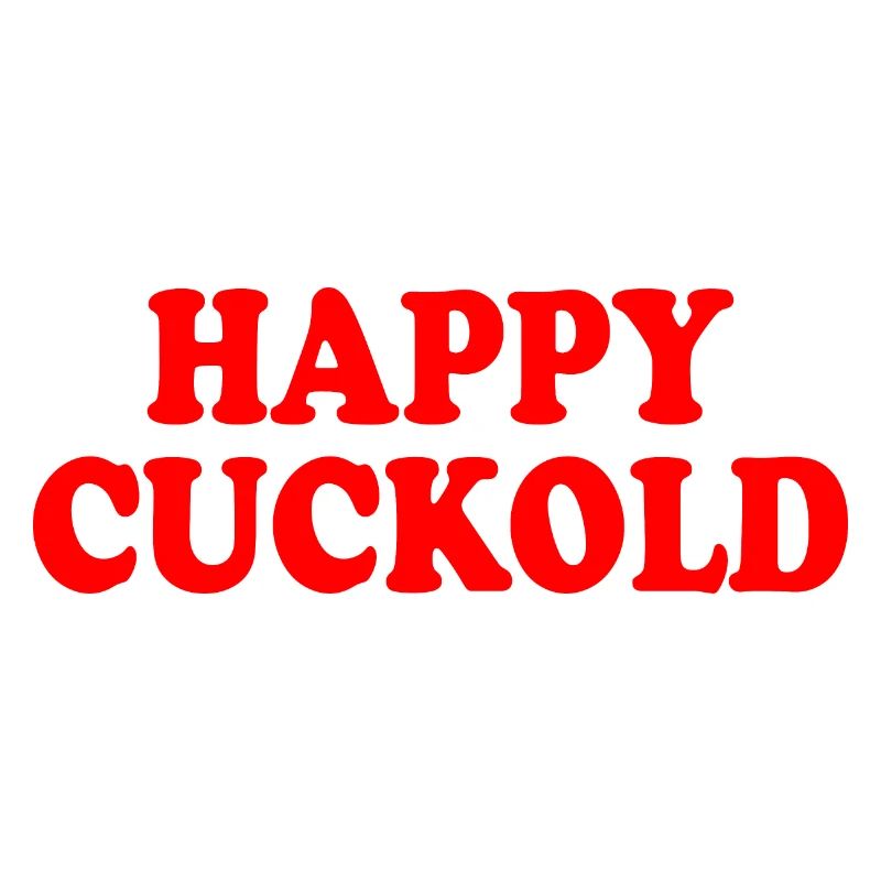 Happy cuckold