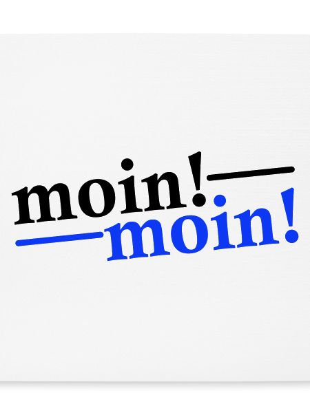 Moin Moin Gruß