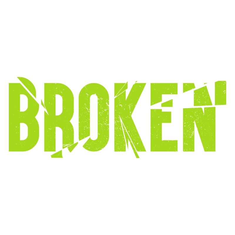 Broken