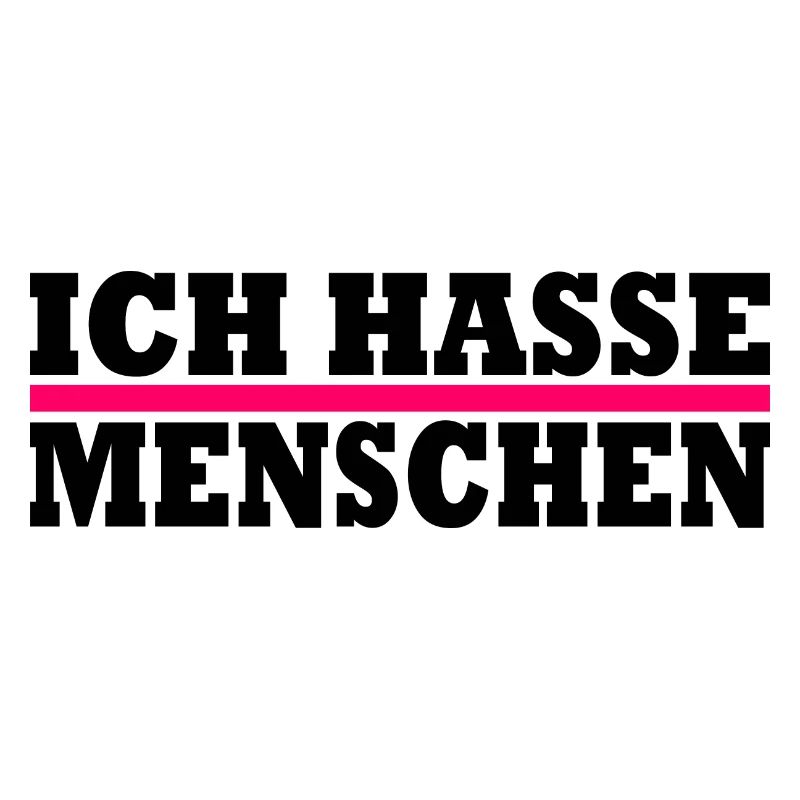 Ich hasse menschen