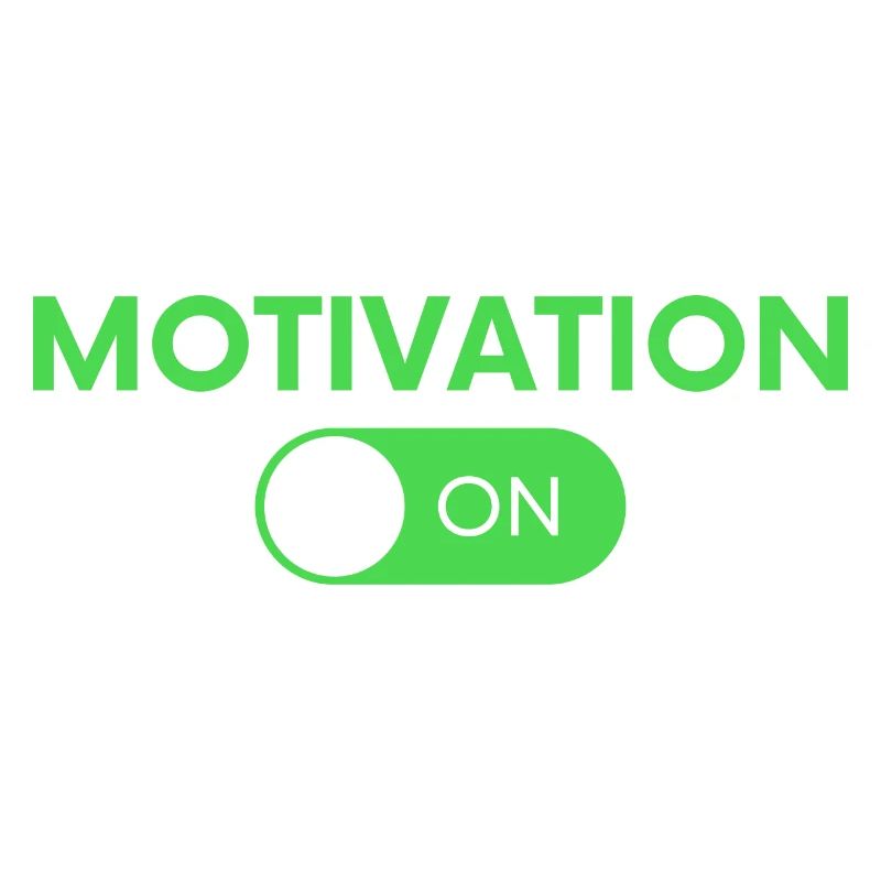 Motivation ON
