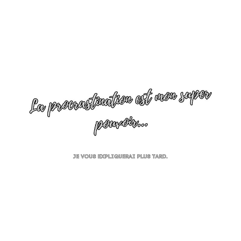 Procrastination