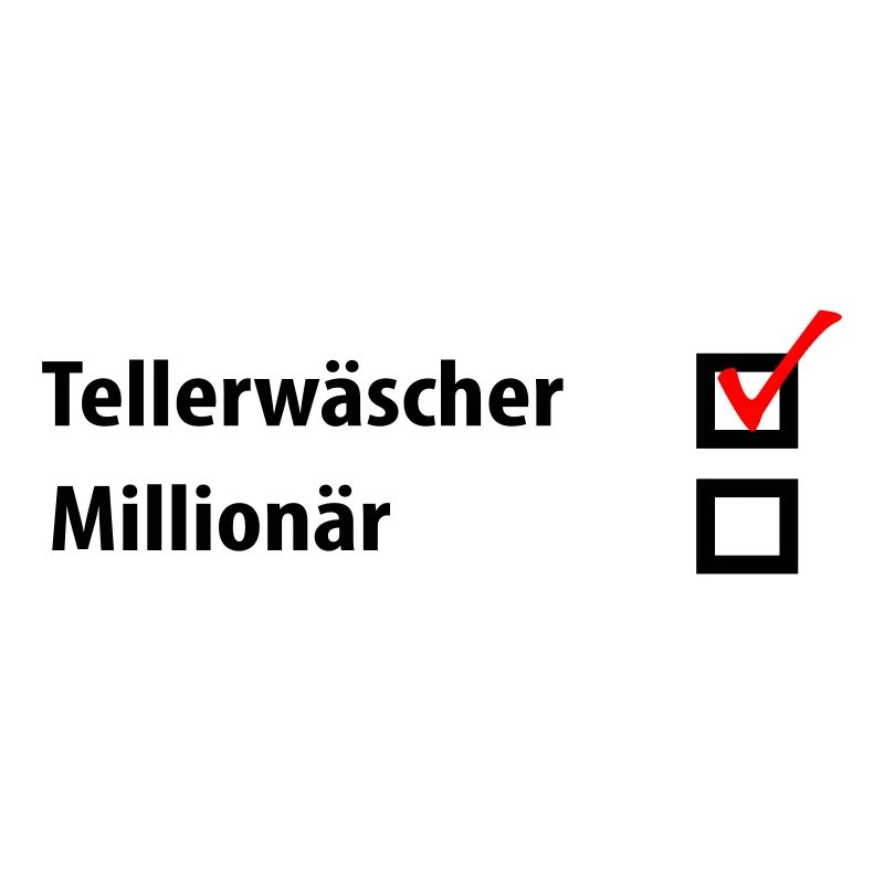 Tellerwäscher Millionär