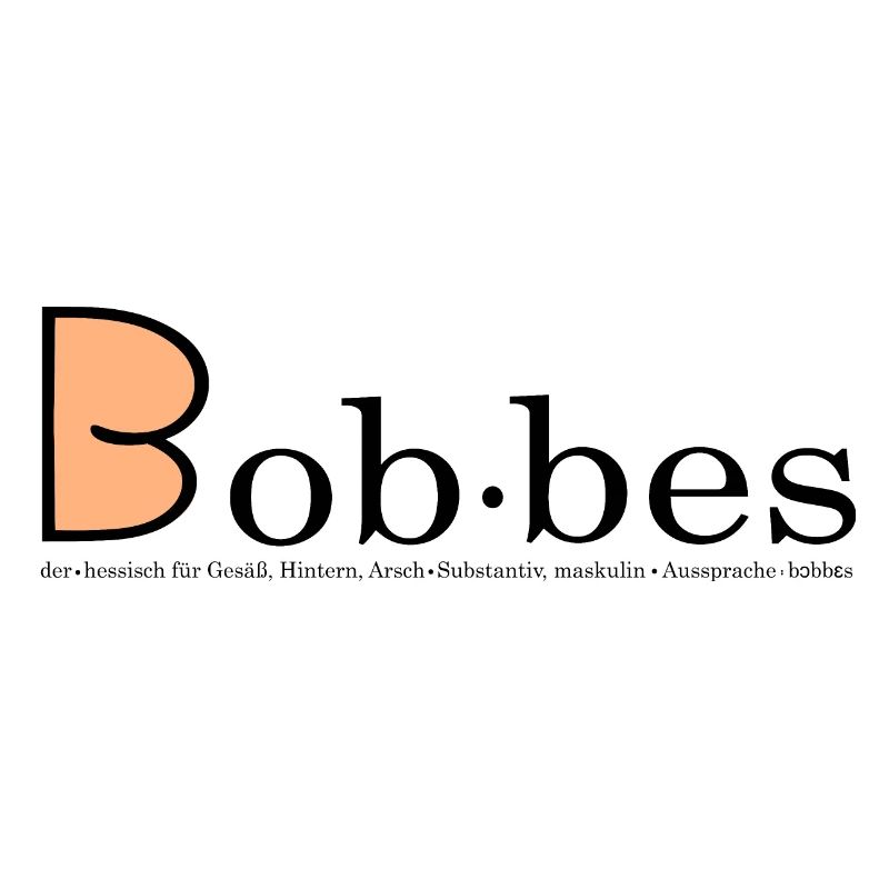 Bobbes Hintern Po