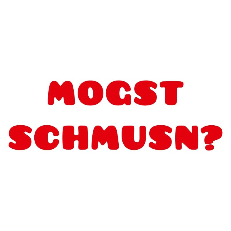 Mogst schmusn?