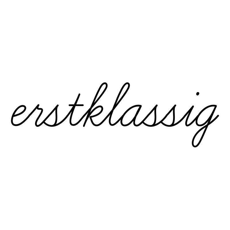 erstklassig