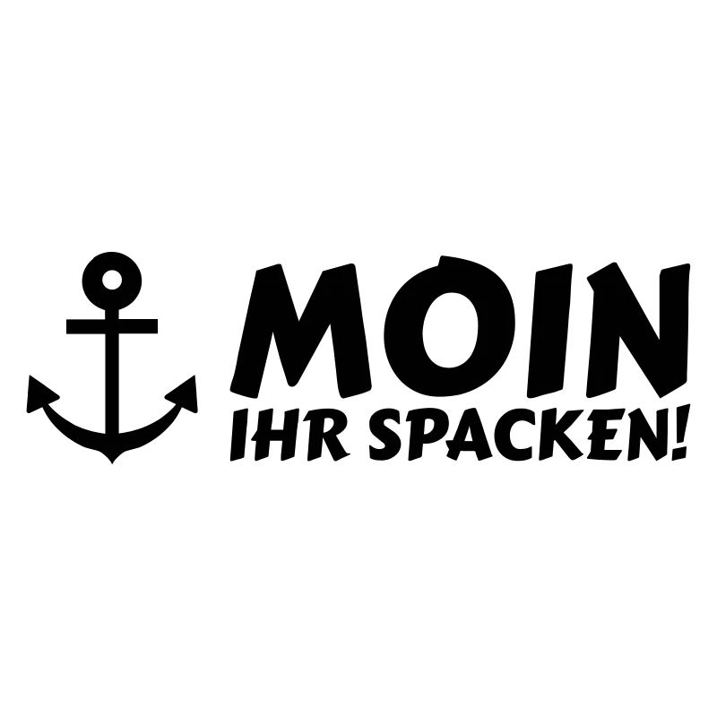 moin ihr spacken