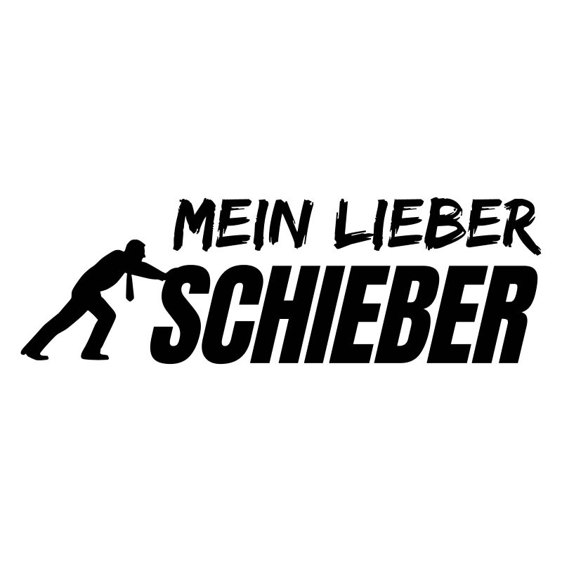 MEIN LIEBER Schieber