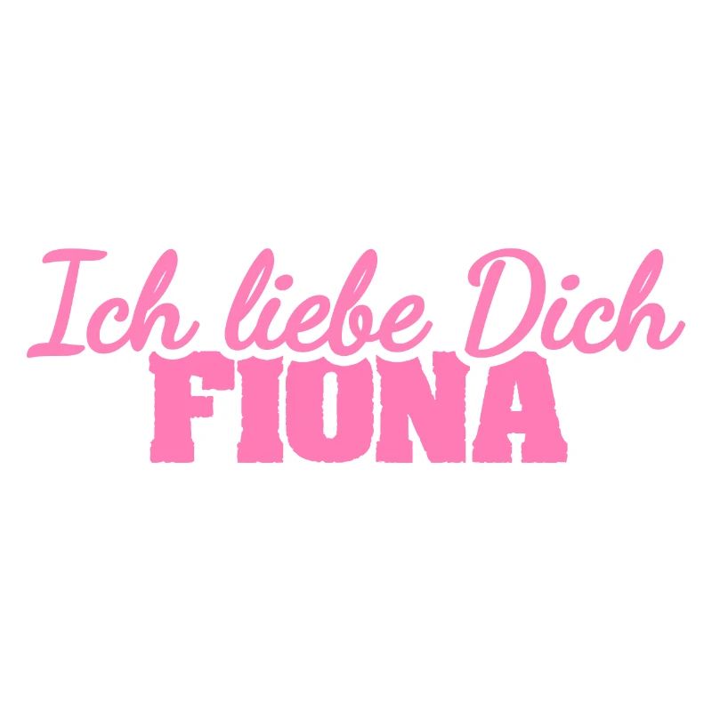 Fiona als Liebe