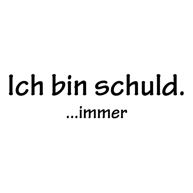 ich bin schuld