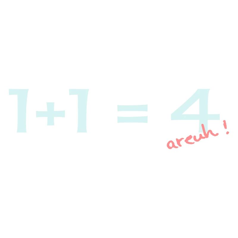 1 + 1 = 4