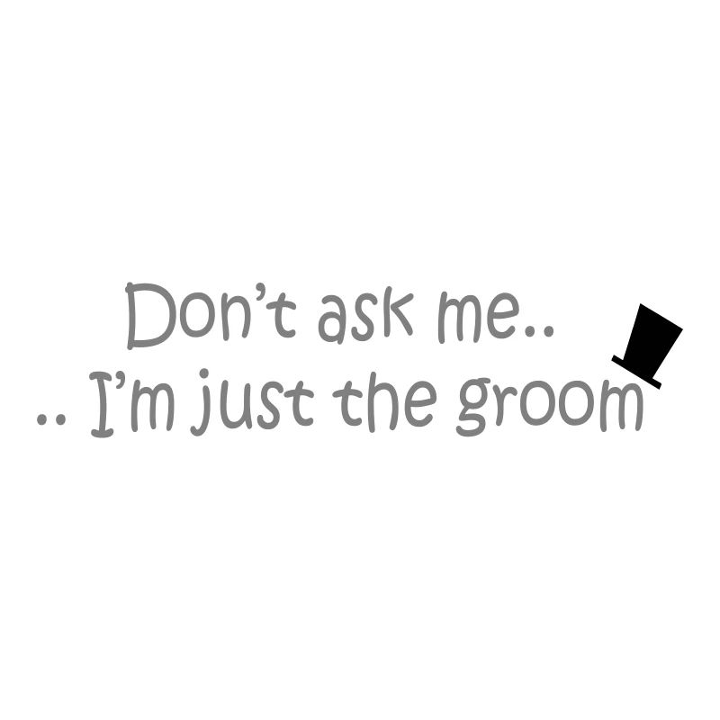 Don't ask me..