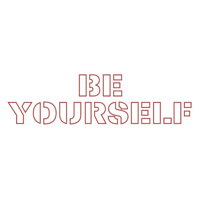 Be yourself