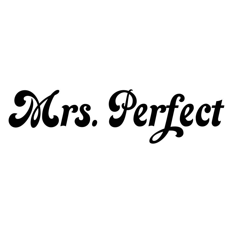 Mrs. perfect