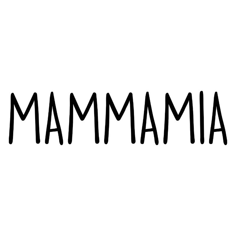 MAMMAMIA