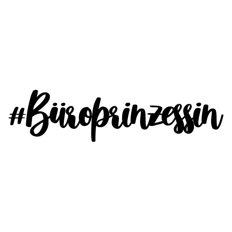 #Büroprinzessin